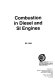 Combustion in diesel and SI engines.