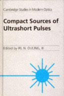 Compact sources of ultrashort pulses / edited by Irl N. Duling.