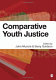 Comparative youth justice : critical issues / edited by John Muncie and Barry Goldson.