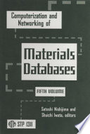 Computerization and networking of materials databases. Satoshi Nishijima and Shuichi Iwata, editors.