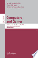 Computers and games : 4th international conference, CG 2004, Ramat-Gan, Israel, July 5-7, 2004. revised papers / H. Jaap van den Herik, Yngvi Bjoernsson, Nathan S. Netanyahu, eds.