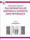 Concise encyclopedia of the properties of materials surfaces and interfaces / editor J.W. Martin.