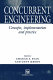 Concurrent engineering : concepts, implementation and practice / edited by Chanan S. Syan and Unny Menon.