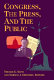 Congress, the press and the public / edited by Thomas E. Mann and Norman J. Ornstein.