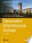 Conservation of architectural heritage Antonella Versaci, Hocine Bougdah, Natsuko Akagawa, Nicola Cavalagli, editors.