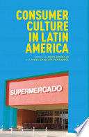 Consumer culture in Latin America edited by John Sinclair and Anna Cristina Pertierra.