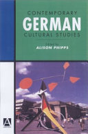 Contemporary German cultural studies / edited by Alison Phipps.