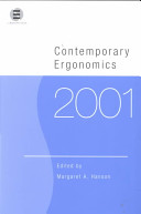 Contemporary ergonomics 2001 / edited by Margaret A. Hanson.