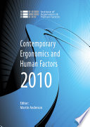 Contemporary ergonomics and human factors 2010 / editor, Martin Anderson.