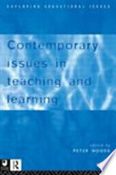 Contemporary issues in teaching and learning / edited by Peter Woods.