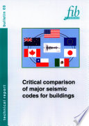 Critical comparison of major seismic codes for buildings : technical report / prepared by Task Group 7.6.