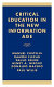 Critical education in the new information age / Manuel Castells ... [et al.].
