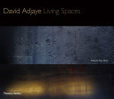 David Adjaye - living spaces / edited by Peter Allison.