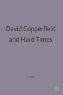 David Copperfield and Hard times : Charles Dickens / edited by John Peck.