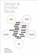 Design & emotion moves / edited by Pieter M.A. Desmet, Jeroen van Erp and MariAnne Karlsson.