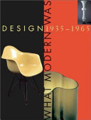 Design 1935-1965 : what modern was.