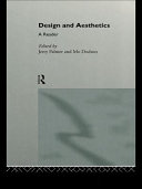 Design and aesthetics a reader / edited by Jerry Palmer and Mo Dodson.