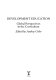 Development education : global perspectives in the curriculum / edited by Audrey Osler.