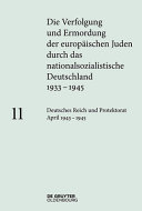 Die Verfolgung und Ermordung der europäischen Juden durch das nationalsozialistische Deutschland 1933-1945. bearbeitet von Lisa Hauff.