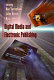 Digital media and electronic publishing / edited by Rae Earnshaw, Huw Jones, John Vince.
