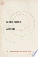 Distributed agency / edited by N.J. Enfield and Paul Kockelman.