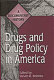 Drugs and drug policy in America : a documentary history / edited by Steven R. Belenko.