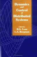 Dynamics and control of distributed systems / edited by H.S. Tzou and L.A. Bergman.
