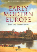 Early modern Europe : issues and interpretations / edited by James B. Collins and Karen L. Taylor.