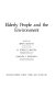 Elderly people and the environment / edited by Irwin Altman, M. Powell Lawton, Joachim F. Wohlwill.