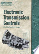 Electronic transmission controls / edited by Ronald K. Jurgen.
