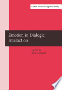 Emotion in diaologic interaction : advances in the complex / edited by Edda Weigard.