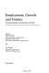 Employment, growth, and finance : economic reality, and economic growth / edited by Paul Davidson, Jan A. Kregel.