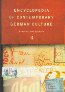 Encyclopedia of contemporary German culture / edited by John Sandford.