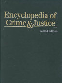Encyclopedia of crime & justice / Joshua Dressler.