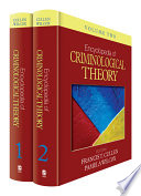 Encyclopedia of criminological theory editors Francis T. Cullen, Pamela Wilcox.