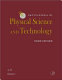 Encyclopedia of physical science and technology Robert A. Meyers, editor.
