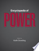 Encyclopedia of power edited by Keith Dowding.