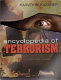Encyclopedia of terrorism edited by Harvey W. Kushner.