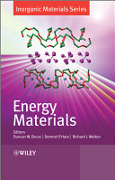 Energy materials / edited by Duncan W. Bruce, Dermot O'Hare, Richard I. Walton.