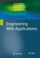 Engineering web applications / by Sven Casteleyn ... [et al.].