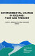 Environmental change in Iceland : past and present / edited by Judith K. Maizels and Chris Caseldine.