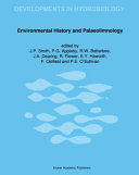 Environmental history and palaeolimnology : proceedings of the Vth International Symposium on Palaeolimnology held in Cumbria, U.K. / edited by J.P. Smith ... [et al.].