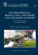 Environmental modelling, software and decision support : state of the art and new perspectives / edited by A.J. Jakeman ... [et al.].