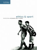 Ethics and sport edited by M.J. McNamee and S.J. Parry.