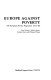 Europe against poverty : the European poverty programme 1975-1980 / Jane Dennett ... (et al.).