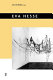 Eva Hesse / edited by Mignon Nixon.