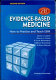 Evidence-based medicine : how to practice and teach EBM / David L. Sackett ... [et al.].