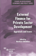 External finance for private sector development : appraisals and issues / edited by Matthew Odedokun.