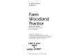 Farm woodland practice / edited by B. G. Hibberd.