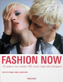 Fashion now : i-D selects the world's 150 most important designers / edited by Terry Jones & Avril Mair.